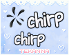 [T] Popping chirp White