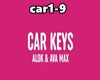 *Car keys* Ava Max&