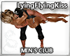 MINs Lying Flying Kiss