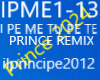 IPME PRINCE REMIX