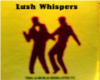 Lush ~ Whisper's tshirt