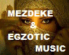 I3 Egzotic&Mezdeke Music