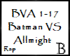 Batman VS Allmight Rap