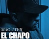 Mac Tyer - El Chapo