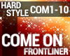 Hardstyle - Come On