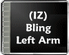 (IZ) Bling Left Arm