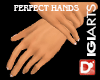 ⒹPERFECT HANDS