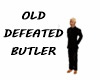 OLD DEFEATED BUTLER