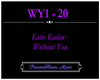 Katie Kadan -Without You