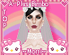 A-PLUS Bimbo Top Bride P