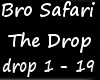 Bro Safari - The Drop VB