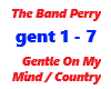 The Band Perry / Gentle