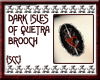 {SCC}Dark Quetra Brooch