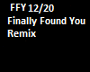 Finally Found You Remix