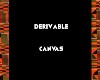 Derivable Canvas