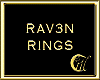 RAV3N RINGS