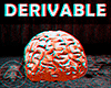 Brain Derivable