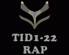 RAP - TID1-22