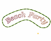 beach party sign