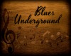 BLUES UNDERGROUND DJ