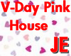 (JE) V-Day Pink House