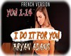 I DO IT FOR YOU- FRENCH