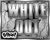 602 WhiteOut Wall Invite