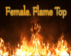 Female. Flame Tops