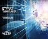 Dyprax - The Future 2/2