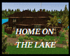 HOME ON THE LAKE