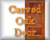 ~Carved Oak Door~