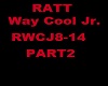 Ratt Way Cool Jr.P2