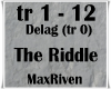 The Riddle - MaxRiven