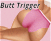 Butt Trigger