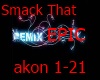 Akon EPIC Remix