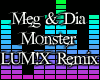 ! AYA ! Meg&Dia-Monster