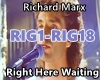 /K/Richard Marx> rig1-18