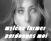MYLENE pardonnes moi