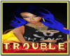 TROUBLE$ REP HAIR