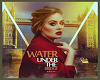 Adele - Water Under