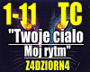 Twoje cialo, Moj rytm...