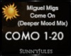MiguelMigs-ComeOn Rmx 2