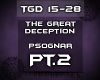 {TGD}Great Deception PT2