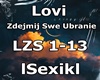 Lovi-Zdejmij Swe Ubranie