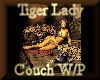 [my]TigerLady Couch W/P