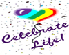 Celebrate Life Sticker