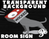 *BO WICKED PIT ROOM SIGN