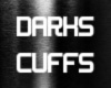|D| DARKS CUFFS