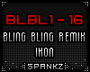 BLBL - Bling Bling Remix